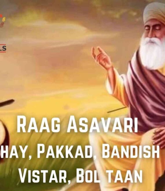 Learn Raag Asawari with Raag Parichay, Notation, Bol Taan, Swar Vistar New