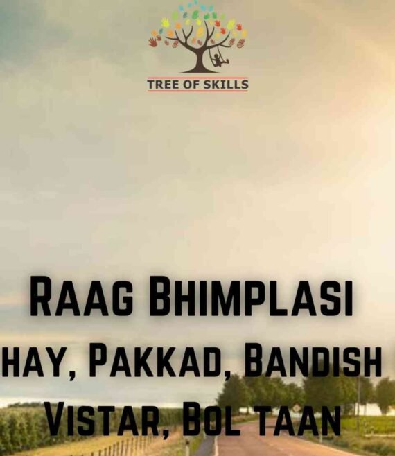Raag Bhimplasi with Parichay, Bandish, Alaap & Swar vistar