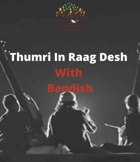 Raag Desh Thumri with Bandish